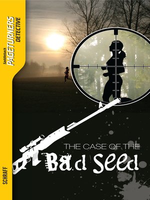 cover image of The Case of the Bad Seed